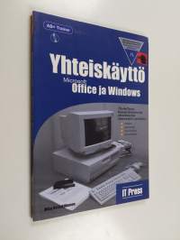 AB+ trainer; MS Office ja Windows, Moduuli 1 - Yhteiskäyttö