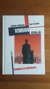 Voihan Venäjä!