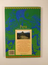 Peru : Andien maan kolme vuosituhatta