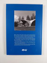 Kustaa Vaasasta suureen pullasotaan : rakentamisen innovaatioita 500 vuotta - innovatiivista suunnittelua 50 vuotta : Insinööritoimisto Mikko Vahanen 1955-2005