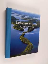 Luonnon vihreä ajatusviiva : Punkaharjun kansallismaisema