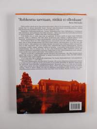 Rohkeutta tarvitaan, röökiä ei ollenkaan