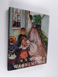 Munch ja Warnemünde 1907-1908