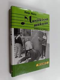 Musiikissa mukana : tutkittua ja tulkittua