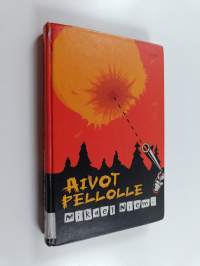 Aivot pellolle