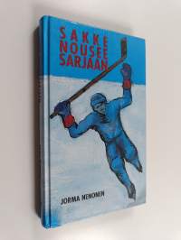Sakke nousee sarjaan