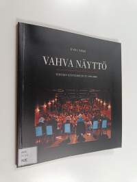 Vahva näyttö : Työväen näyttämöpäivät 1996-2006 - Työväen näyttämöpäivät 1996-2006