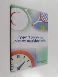 Tyypin 1 diabetes ja joustava monipistoshoito