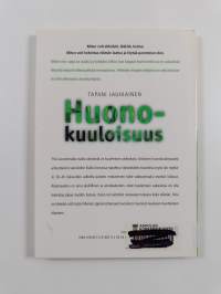Huonokuuloisuus : opas huonokuuloisuudesta ja sen ongelmista