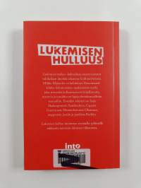 Lukemisen hulluus : esseitä aikamme kulttuurista