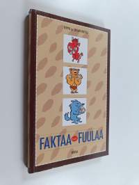 Faktaa vai fuulaa