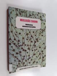 Mielekäs Suomi : näkökulmia mielenterveystyöhön