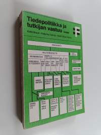 Tiedepolitiikka ja tutkijan vastuu