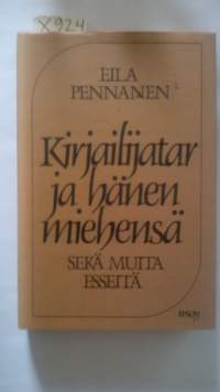 Kirjailijatar ja hänen miehensä : sekä muita esseitä