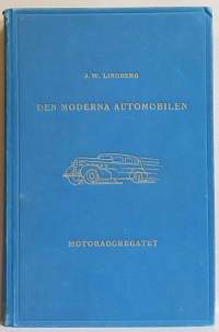 Den moderna automobilen - Motoraggregatet. (Auton tekniikoita, harvinainen)