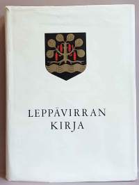 Leppävirran kirja - JYY:n kotiseutusarja no: 5. (Paikkakuntahistoriikki)