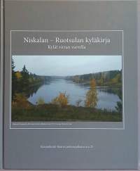 Niskalan - Ruotsulan kyläkirja. (Paikallishistoriaa, muistelmat, kotiseutukuvaus)