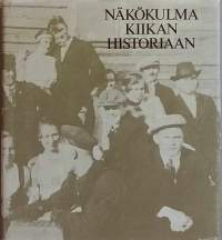 Näkökulma Kiikan historiaan.  (Järjestöhistoriikki, kotiseutuhistoriaa)