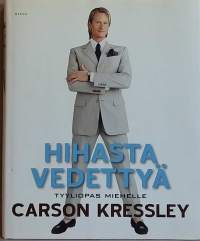 Hihasta vedetty - Tyyliopas miehelle. (Muoti, vaatetus)