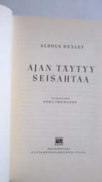Ajan täytyy seisahtaa