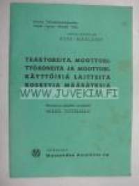 Traktoreita, moottorityökoneita ja moottorikäyttöisiä laitteita koskevia määräyksiä 1958