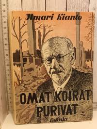 Omat koirat purivat  - pidätetyn päiväkirja vuodelta 1940