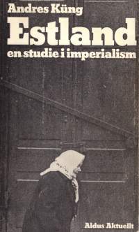ESTLAND en studie i imperialism
