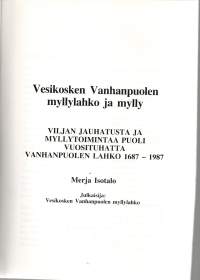 Vesikosken Vanhanpuolen myllylahko ja mylly