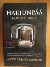 Harjunpää ja rautahuone