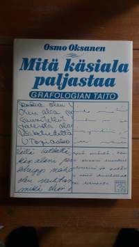 Grafologian taito - Mitä käsiala paljastaa