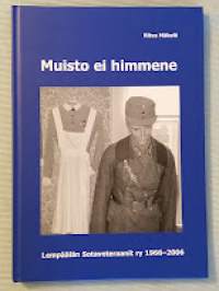 Muisto ei himmene. Lempäälän Sotaveteraanit ry 1966-2006