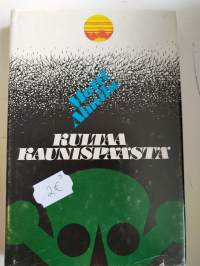 Kultaa Kaunispäästä : rikosromaani