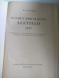 Suomen kirjakaupan luettelo 1947 : kirjakauppojen välityksellä tammikuun 1 päivänä 1947 saatavana ollut suomenkielinen kirjallisuus