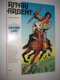 Ritari Ardent 3: Arojen laki