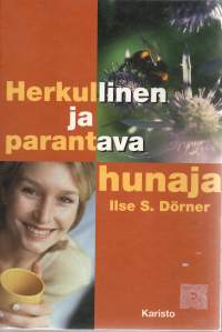 Herkullinen ja parantava hunaja