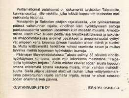 Voittamattomat pataljoonat - Taipaleen talvisota