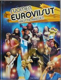 Suomen Euroviisut kautta aikojen.  (Musiikki, nuotit sanoituksineen)