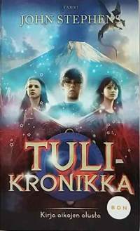 Tulikronikka - Kirja aikojen alusta II.  (Fantasia)