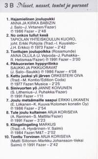 C-kasetti - Joulun rakkaimmat laulut 1-4, 1992.  Katso kappaleet alta/kuvasta. V91025VV2/1-4