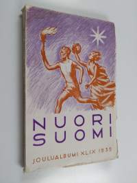 Nuori suomi XLIX : kirjallistaiteellinen joulualbumi 1939