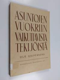 Asuntojen vuokriin vaikuttavista tekijöistä