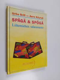 Spägä &amp; spögä : liikemiehen salasanasto