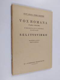 Vox Romana - Pars prima ; Cornelius Nepos ; Caesar ; selitysvihko