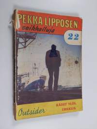Kädet ylös, urkkija