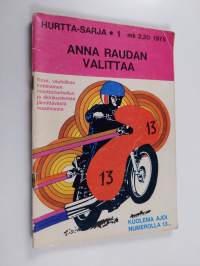 Hurtta-sarja 1/1975 : Anna raudan valittaa