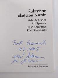 Rakennan ekotalon puusta (signeerattu, tekijän omiste)