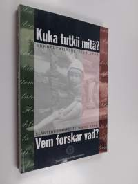 Kuka tutkii mitä? : sukututkijaluettelo 1996 = Vem forskar vad? : släktforskarförteckning 1996