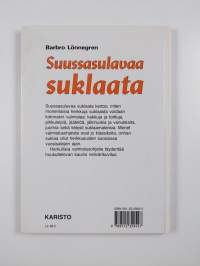 Suussasulavaa suklaata - kakkuja, pikkuleipiä, jälkiruokia ja makeisia