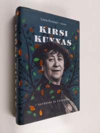 Kirsi Kunnas : sateessa ja tuulessa