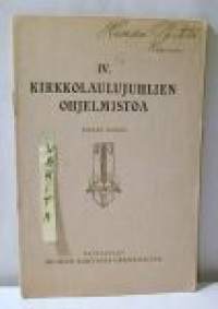  kirkkolaulujuhlien ohjelmistoa  IV